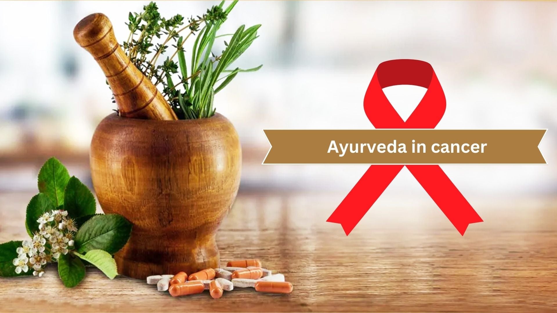 Role of Ayurveda in Cancer