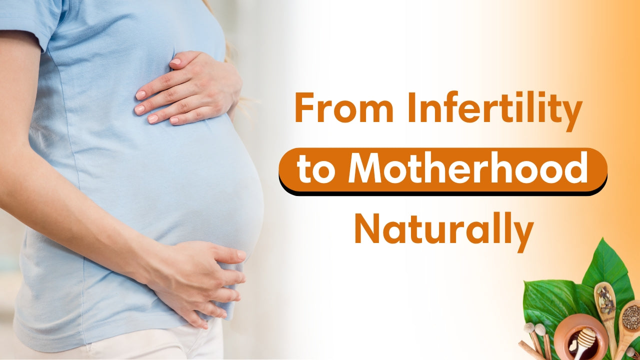 Female Infertility: A Holistic Ayurvedic Journey to Motherhood