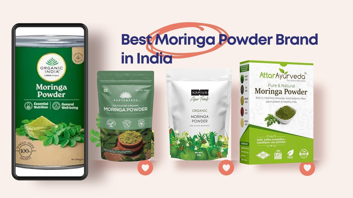 Best Moringa Powder in India 2025