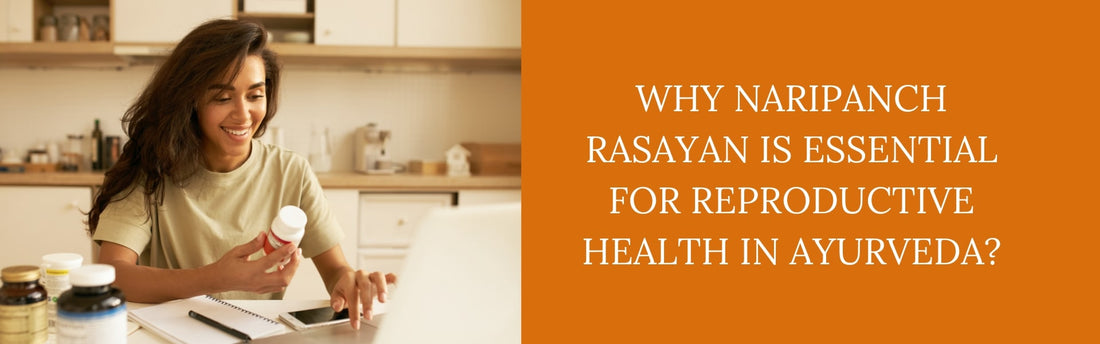 Naripanch Rasayan for Women Health 