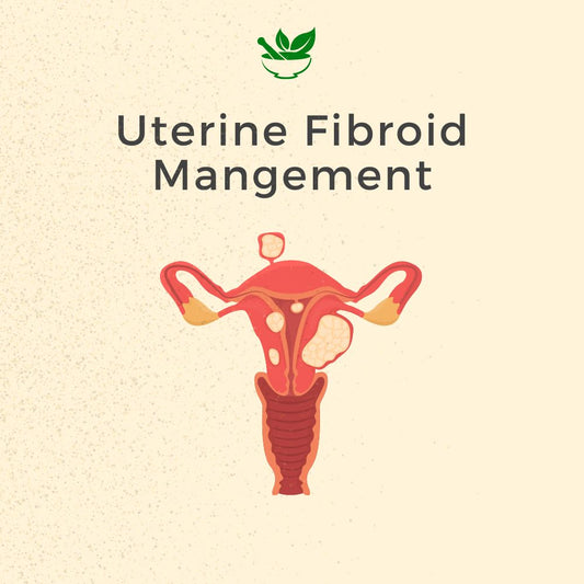 Uterine Fibroid Ayurvedic Management 30 Days Pack - Deep Ayurveda India
