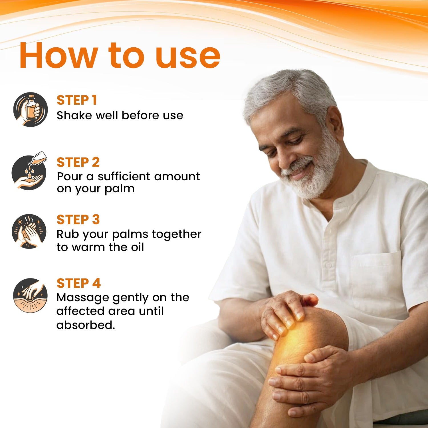 Instructional graphic titled 'How to use' showing four steps for applying massage oil: shake well before use, pour on the palm, rub palms together to warm the oil, and massage gently on the affected area. A smiling older man in a white outfit is shown holding and massaging his knee on the right side of the image.